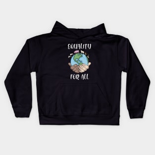 Equality for all (white font) Kids Hoodie